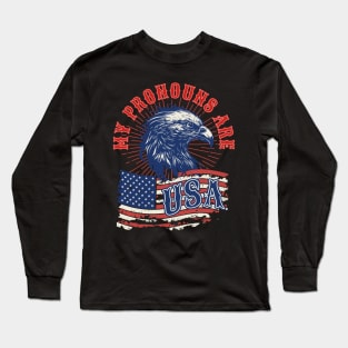 My Pronouns Are USA Long Sleeve T-Shirt